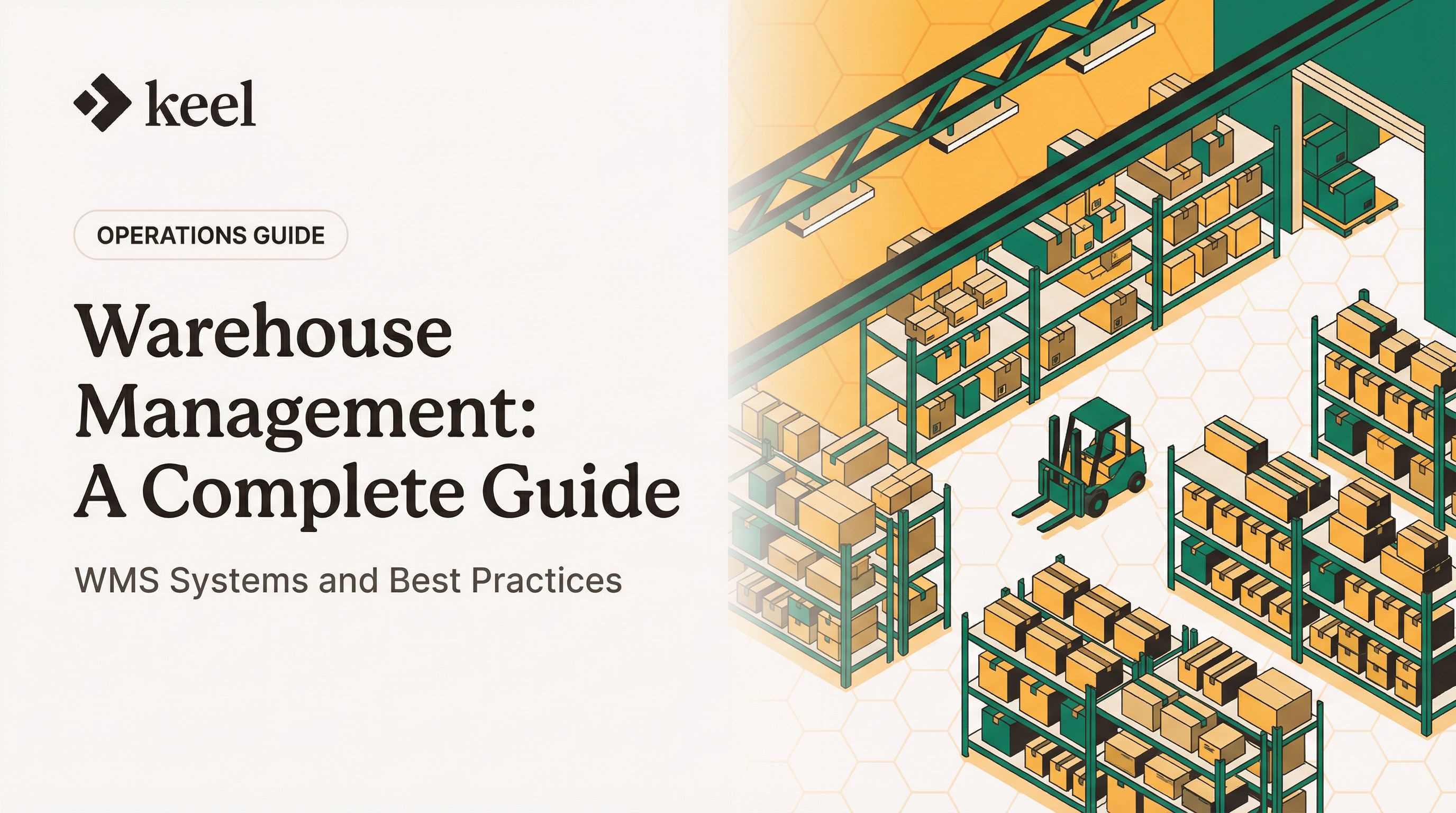 What is Warehouse Management? A Complete Guide to WMS Systems & Best Practices