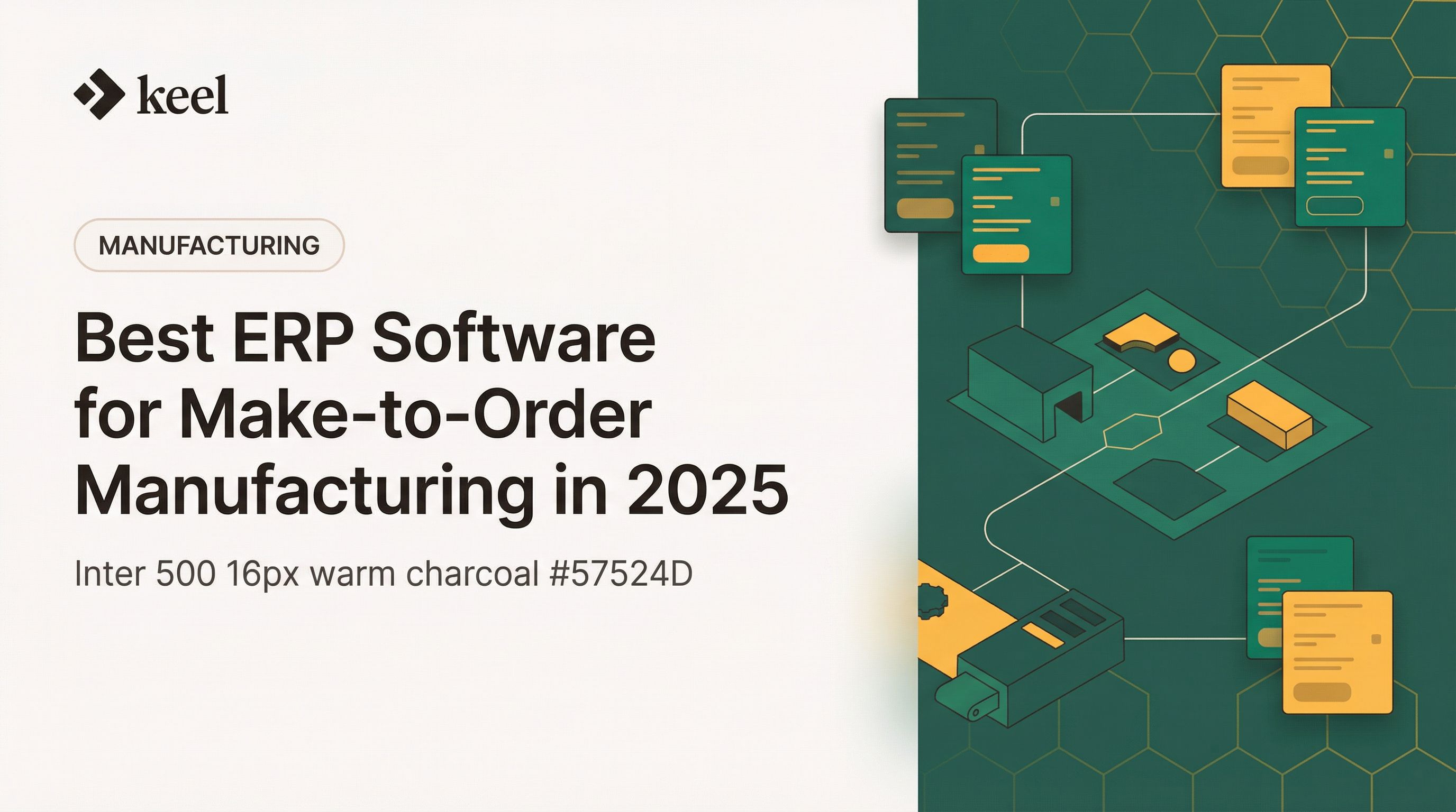 Best ERP Software for Make-to-Order Manufacturing in 2025