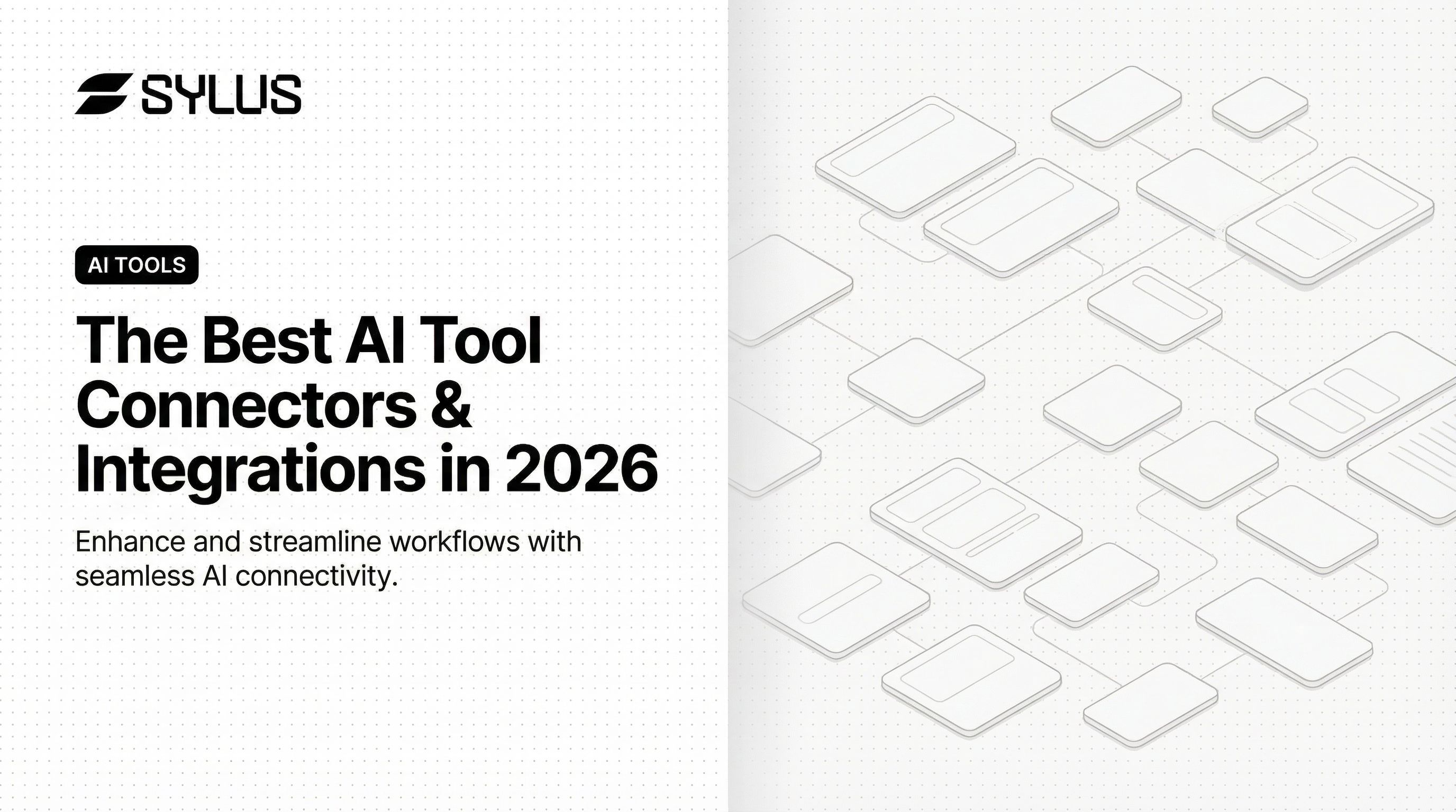 The Best AI Tool Connectors & Integrations in 2026