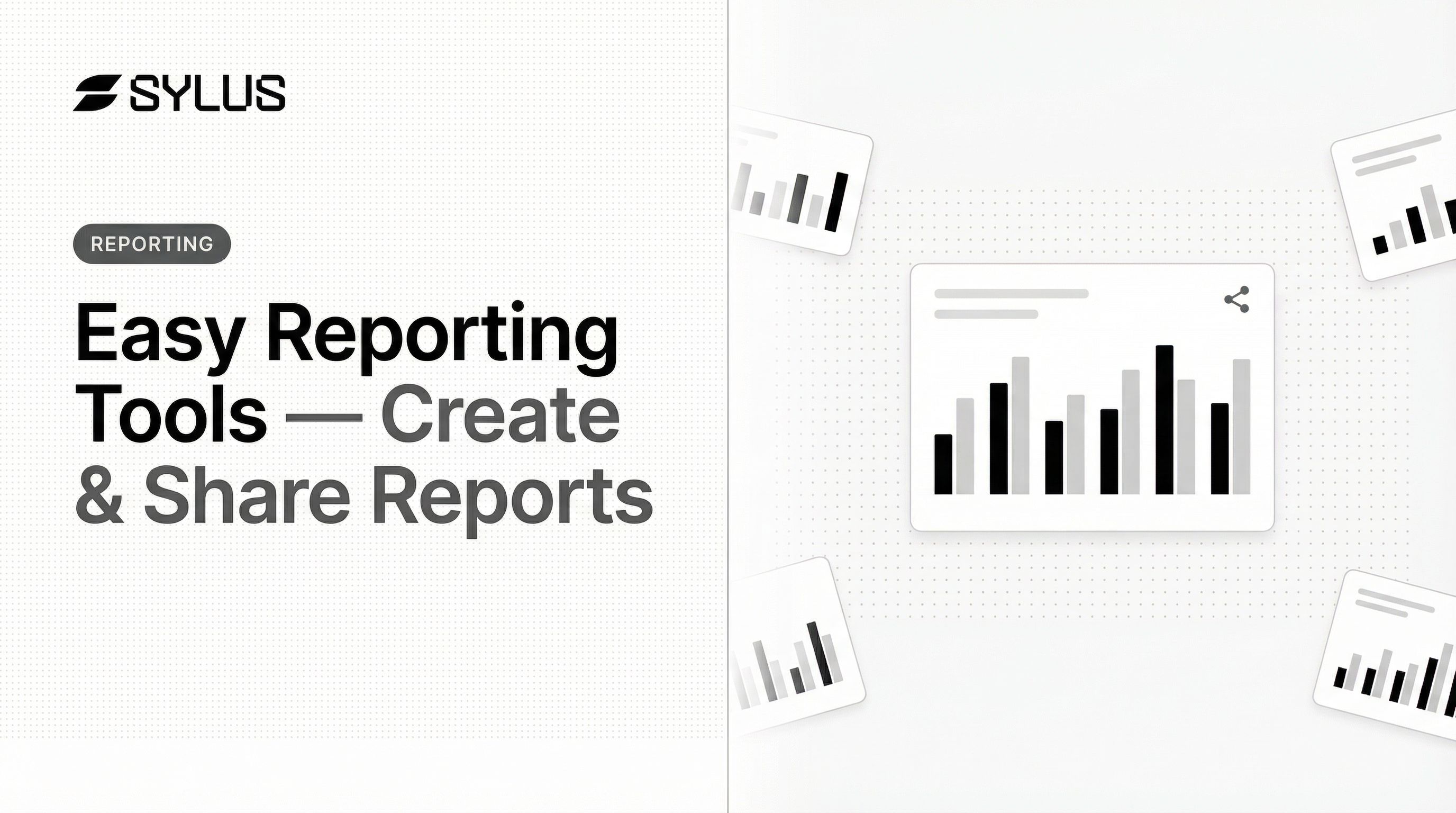 Easy Reporting Tools — Create & Share Reports
